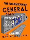 Cover image for No Nonsense General Class License Study Guide